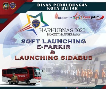 Menyambut HARHUBNAS 2022, Pemerintah Kota Blitar Launching Aplikasi SIDABUS